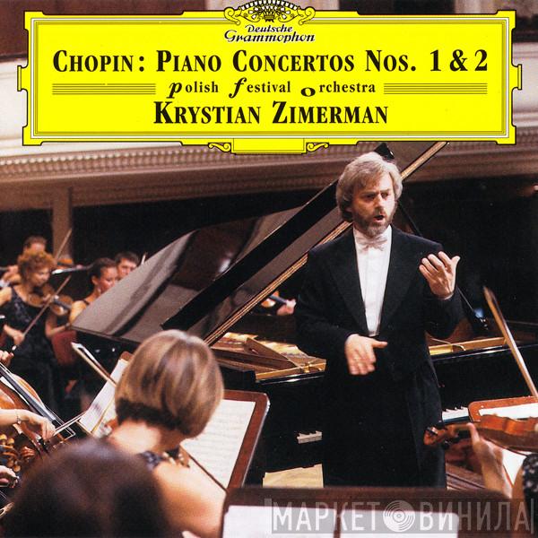 Frédéric Chopin, Polish Festival Orchestra, Krystian Zimerman - Piano Concertos Nos. 1 & 2