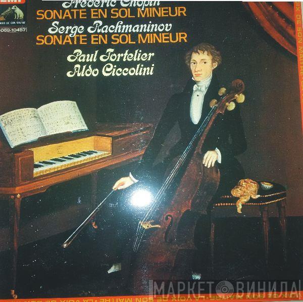 Frédéric Chopin Sergei Vasilyevich Rachmaninoff Paul Tortelier Aldo Ciccolini  - Sonate En Sol Mineur / Sonate En Sol Mineur