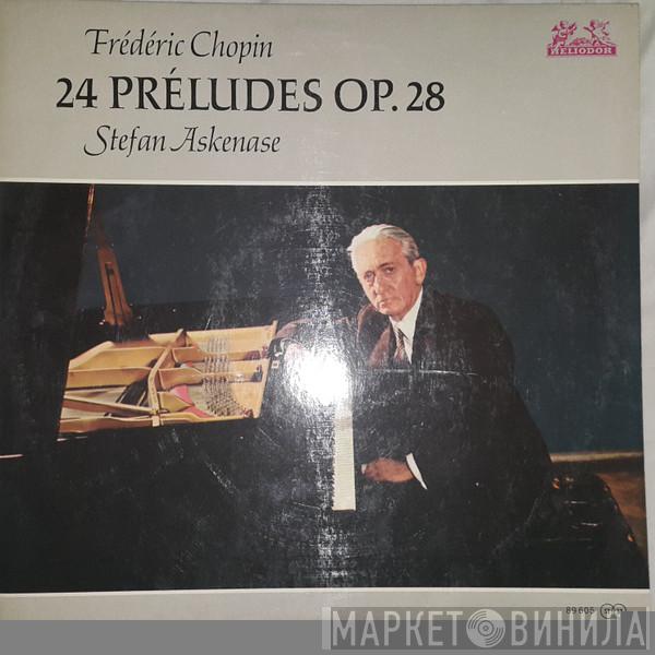 - Frédéric Chopin  Stefan Askenase  - 24 Preludes Op. 28