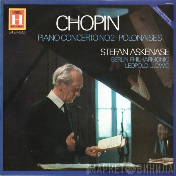 Frédéric Chopin, Stefan Askenase, Berliner Philharmoniker, Leopold Ludwig - Piano Concerto No.2 · Polonaises