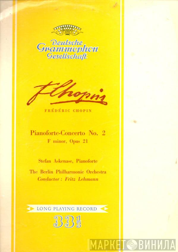 , Frédéric Chopin , Stefan Askenase , Fritz Lehmann  Berliner Philharmoniker  - Pianoforte-Concerto No. 2 F Minor, Opus 21
