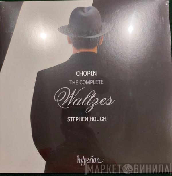 Frédéric Chopin, Stephen Hough - The Complete Waltzes