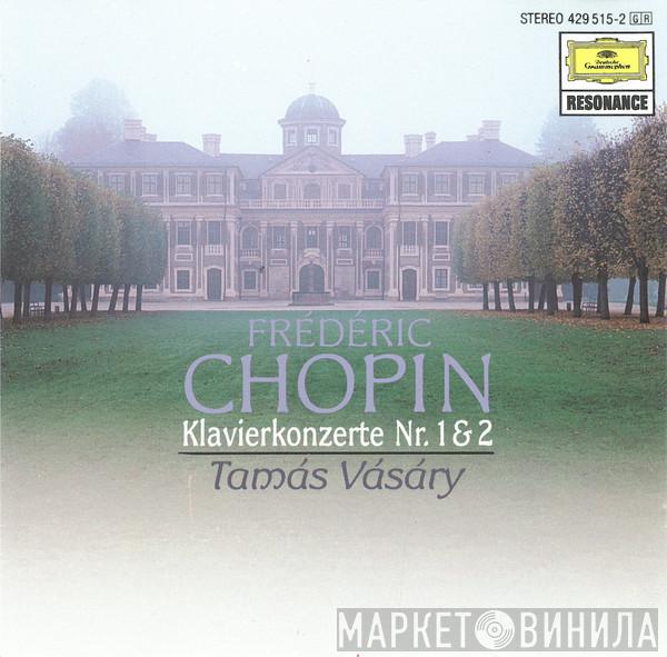 Frédéric Chopin, Tamás Vásáry - Klavierkonzerte Nr. 1 & 2
