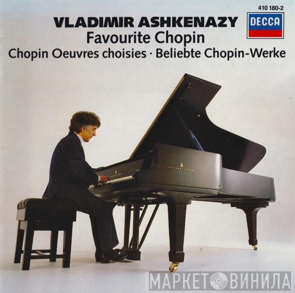 Frédéric Chopin, Vladimir Ashkenazy - Favourite Chopin