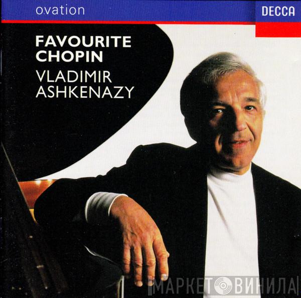 Frédéric Chopin, Vladimir Ashkenazy - Favourite Chopin