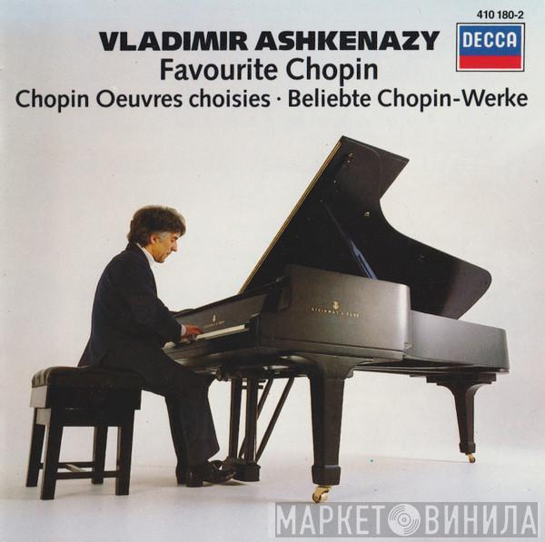 Frédéric Chopin, Vladimir Ashkenazy - Favourite Chopin