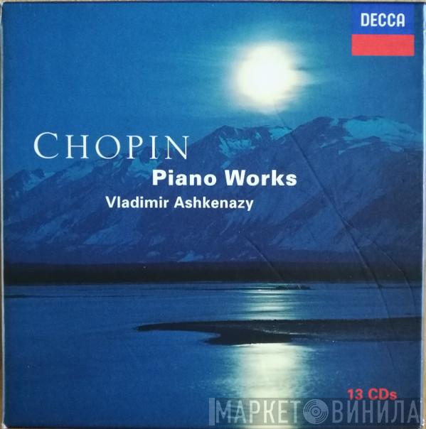 Frédéric Chopin, Vladimir Ashkenazy - Piano Works
