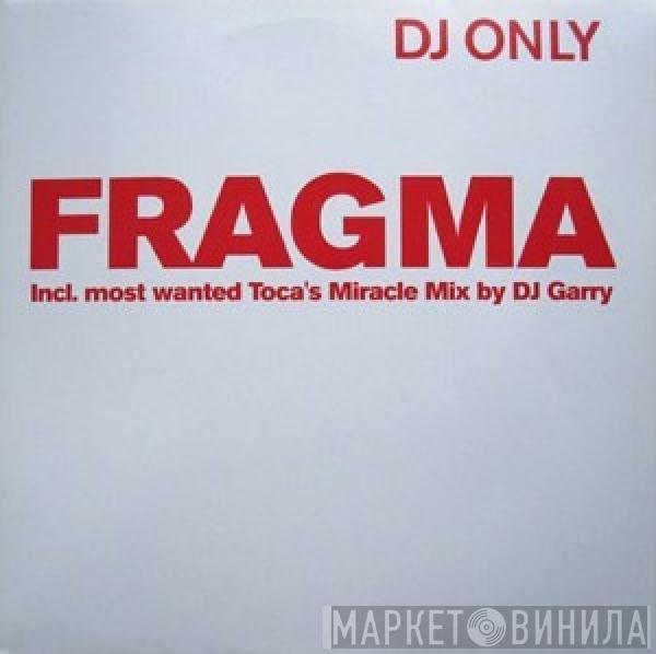  Fragma  - Everytime You Need Me (Remixes)
