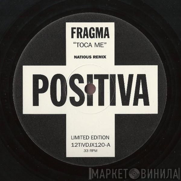 Fragma - Toca Me (Natious Remix)