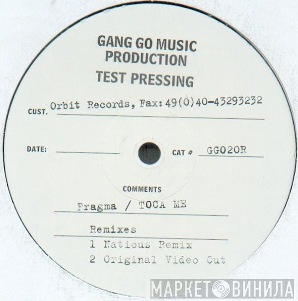 Fragma - Toca Me (Remixes)