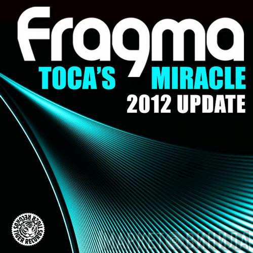  Fragma  - Toca's Miracle (2012 Update)