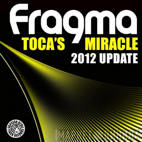  Fragma  - Toca's Miracle (2012 Update)