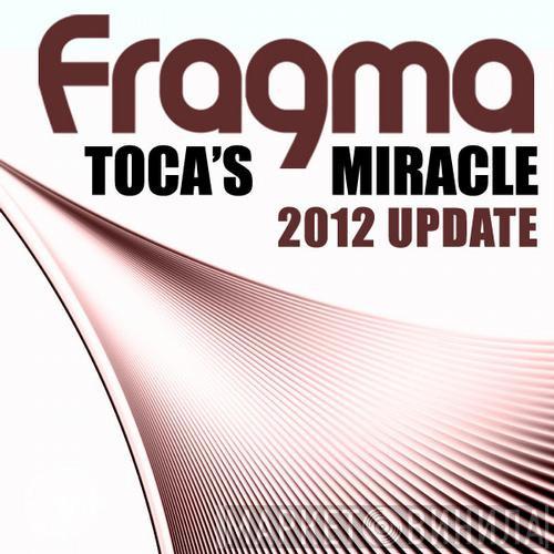  Fragma  - Toca's Miracle (2012 Update)