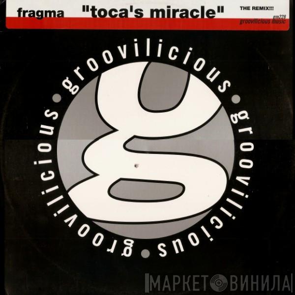  Fragma  - Toca's Miracle The Remix