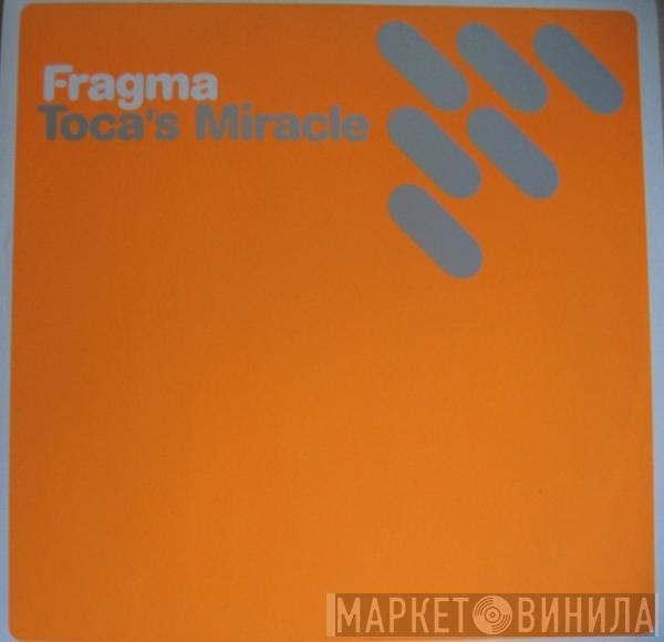  Fragma  - Toca's Miracle