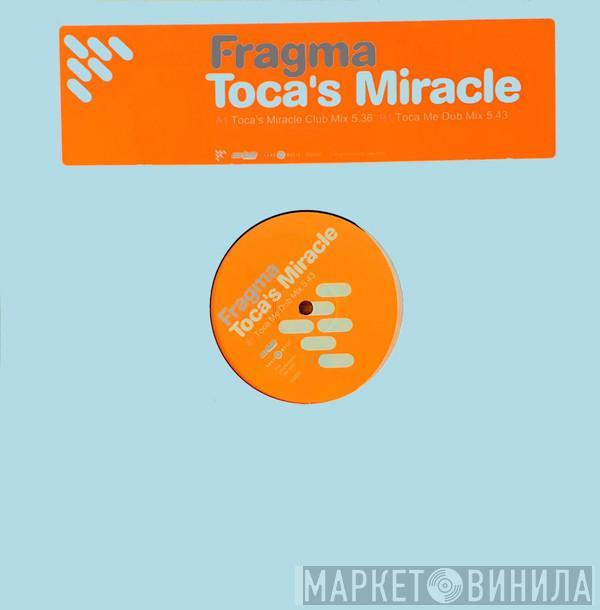  Fragma  - Toca's Miracle
