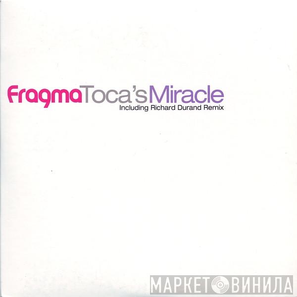  Fragma  - Toca's Miracle