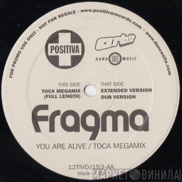 Fragma - You Are Alive / Toca Megamix