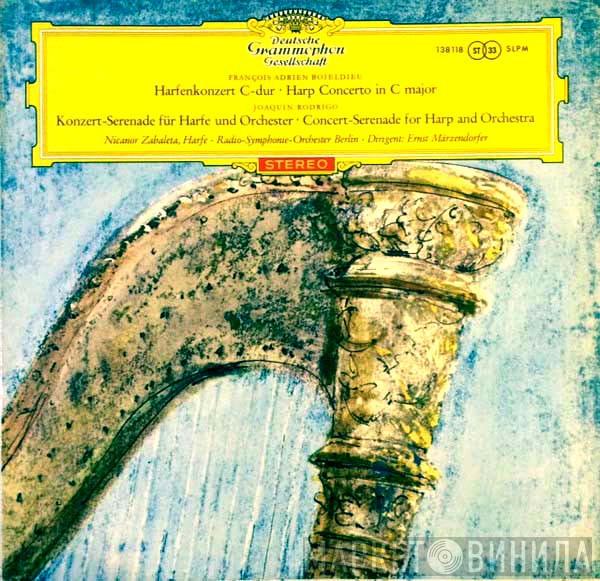 François-Adrien Boieldieu, Joaquín Rodrigo, Nicanor Zabaleta, Radio-Symphonie-Orchester Berlin, Ernst Märzendorfer - Harfenkonzert C-dur · Harp Concerto In C Major / Konzert-Serenade Für Harfe Und Orchester · Concert-Serenade For Harp And Orchestra