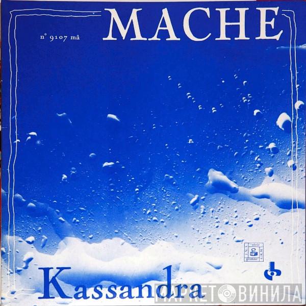 François-Bernard Mâche - Kassandra