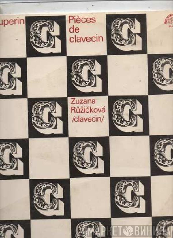 , François Couperin  Zuzana Růžičková  - Pièces De Clavecin