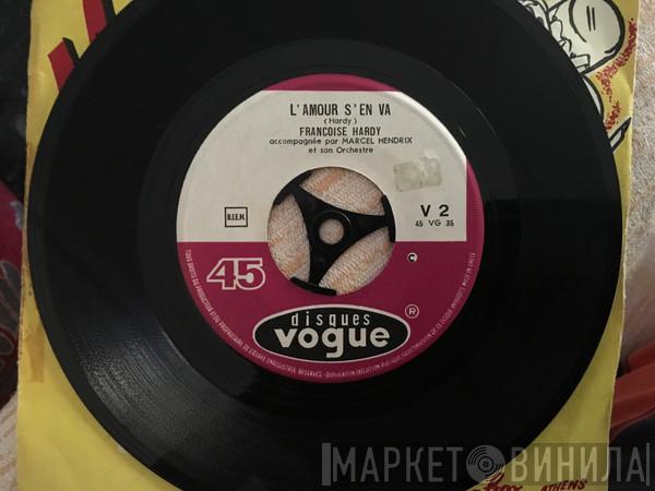  Françoise Hardy  - L’ Amour S’ En Va