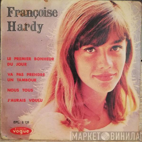  Françoise Hardy  - Le Premier Bonheur Du Jour