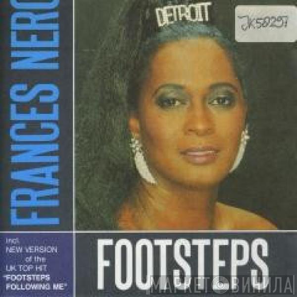  Frances Nero  - Footsteps