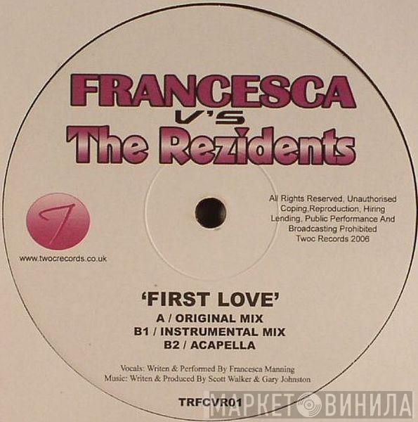 Francesca , The Rezidents - First Love