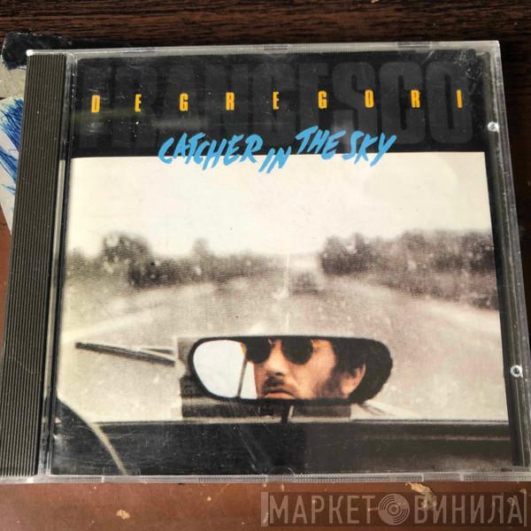  Francesco De Gregori  - Catcher In The Sky