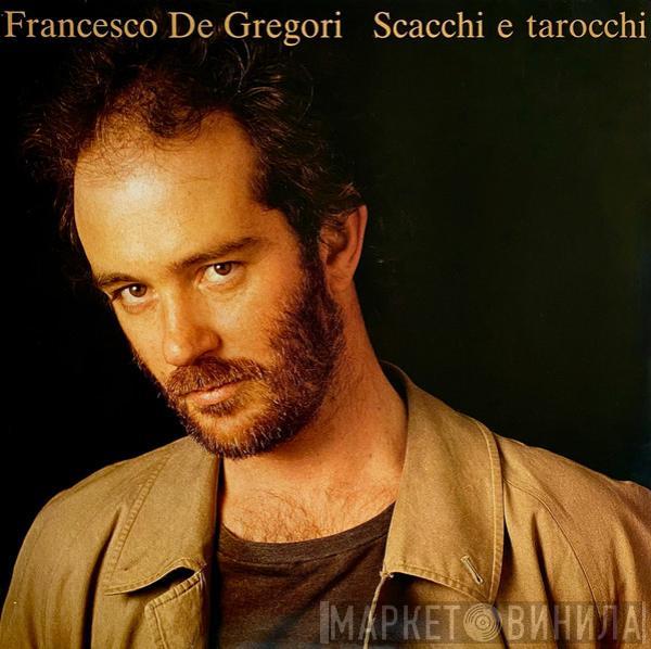  Francesco De Gregori  - Scacchi E Tarocchi