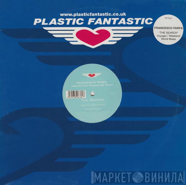 Francesco Farfa, The Pleasure Team - The Search (Remixes)