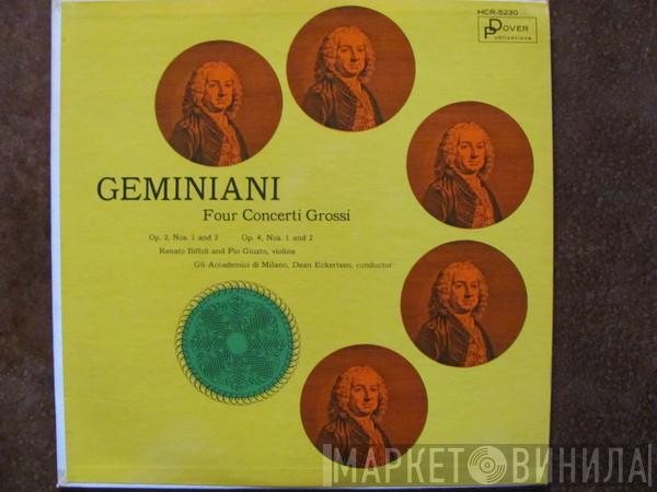 , Francesco Geminiani , Dean Eckertsen , Renato Biffoli , Giusto Pio  Gli Accademici Di Milano  - Four Concerti Grossi Op.2 Nos.1 & 2, Op.4 Nos.1 & 2