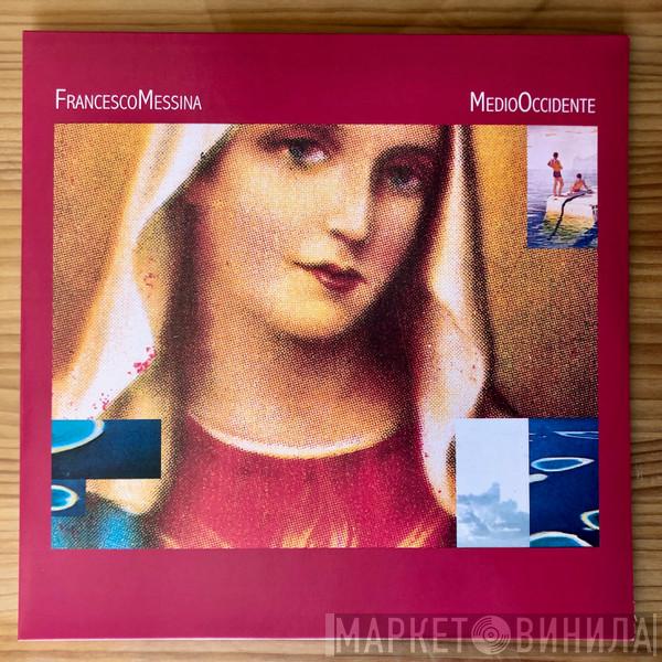 Francesco Messina - Medio Occidente