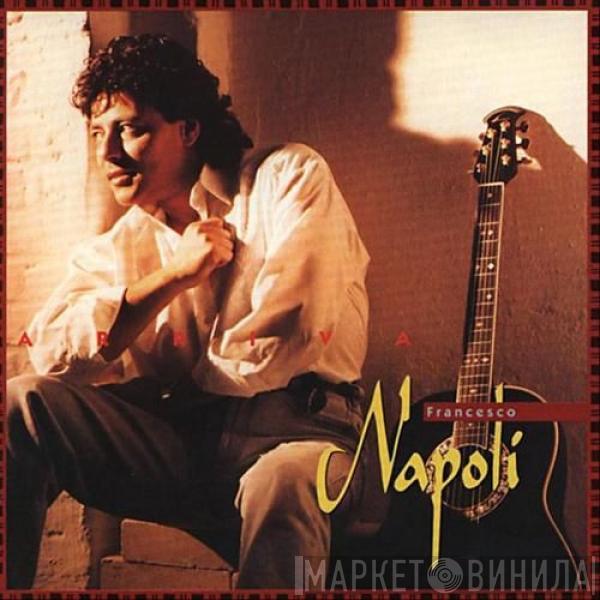  Francesco Napoli  - Arriva