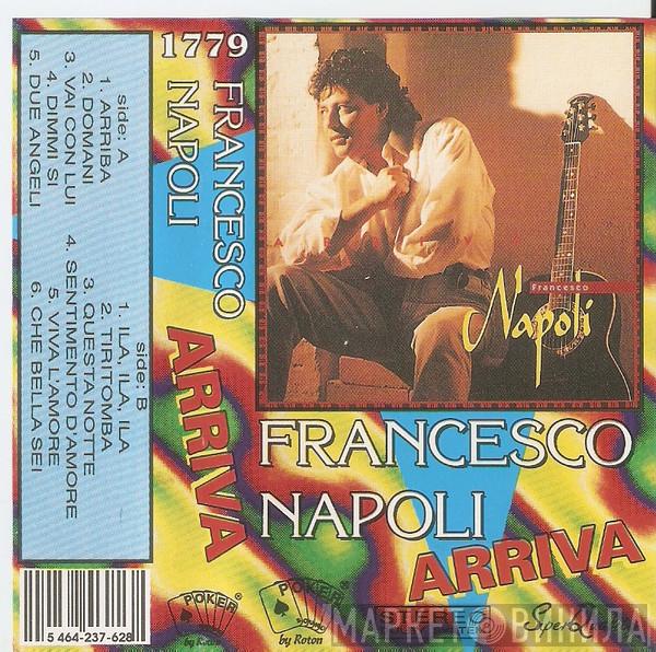  Francesco Napoli  - Arriva
