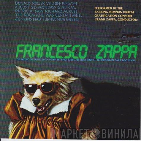 - Francesco Zappa , The Barking Pumpkin Digital Gratification Consort  Frank Zappa  - Francesco Zappa