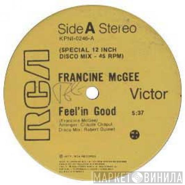  Francine McGee  - Feel'in Good / Delirium