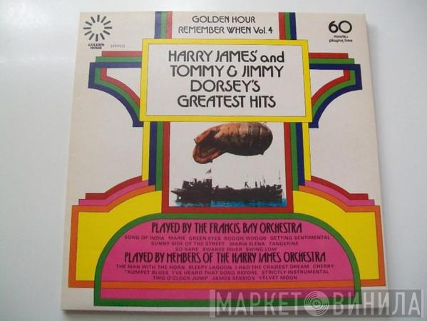 Francis Bay Et Son Orchestre, Harry James And His Orchestra - Golden Hour Remember When Vol.4 - Harry James' & Tommy & Jimmy Dorsey's Greatest Hits
