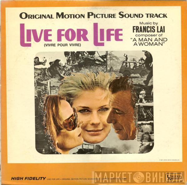  Francis Lai  - Live For Life = Vivre Pour Vivre (Original Motion Picture Soundtrack)