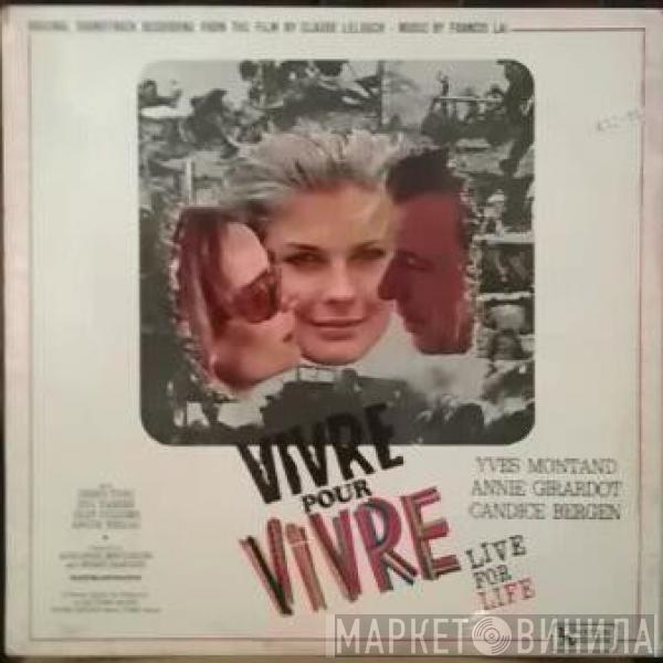 Francis Lai - Live For Life (Vivre Pour Vivre) - Original Motion Picture Soundtrack