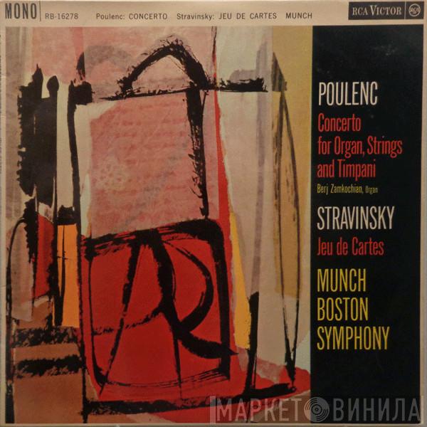 Francis Poulenc, Igor Stravinsky, Boston Symphony Orchestra, Charles Munch, Berj Zamkochian - Concerto For Organ, Strings And Timpani / Jeu Des Cartes