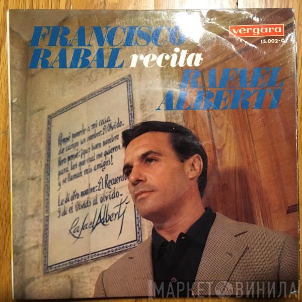 Francisco Rabal, Rafael Alberti - Francisco Rabal Recita Rafael Alberti