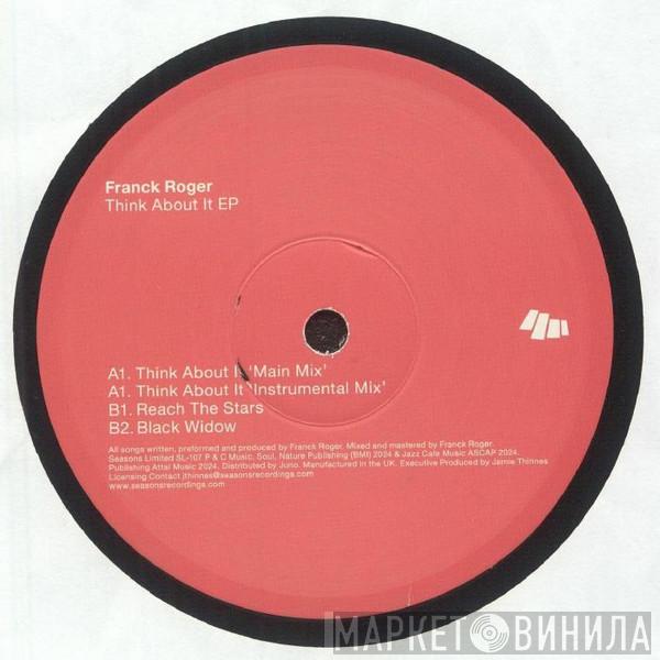 Franck Roger - Think About It EP