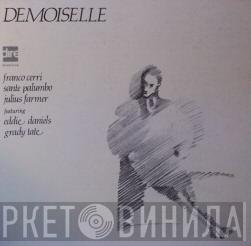, Franco Cerri , Sante Palumbo Featuring Julius Farmer , Eddie Daniels  Grady Tate  - Demoiselle