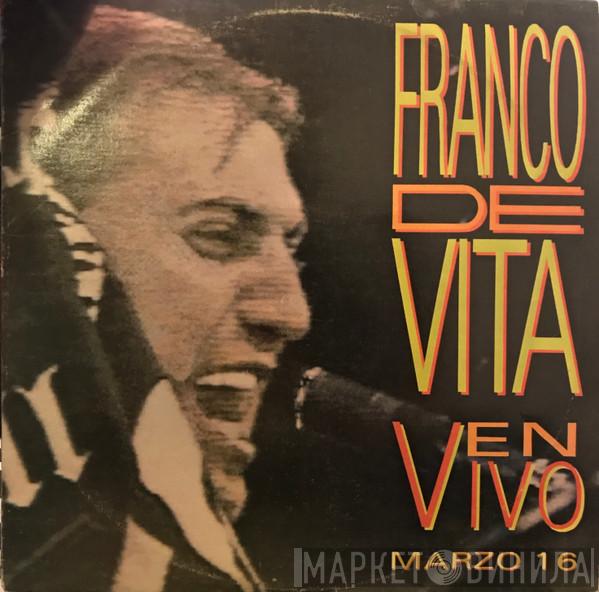  Franco De Vita  - En Vivo Marzo 16