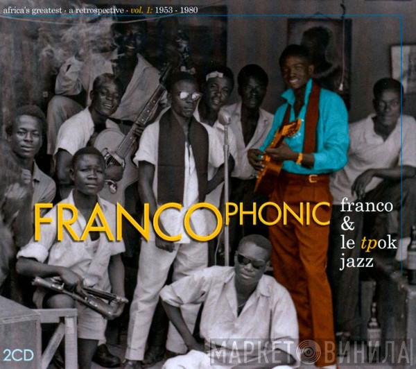Franco, Orchestre T.P.O.K. Jazz - Francophonic