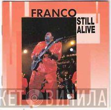 Franco - Still Alive