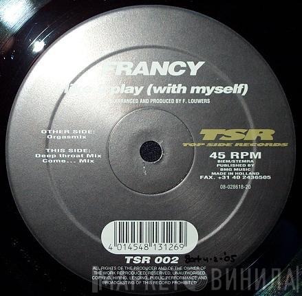 Francy - I Like 2 Play (With Myself)