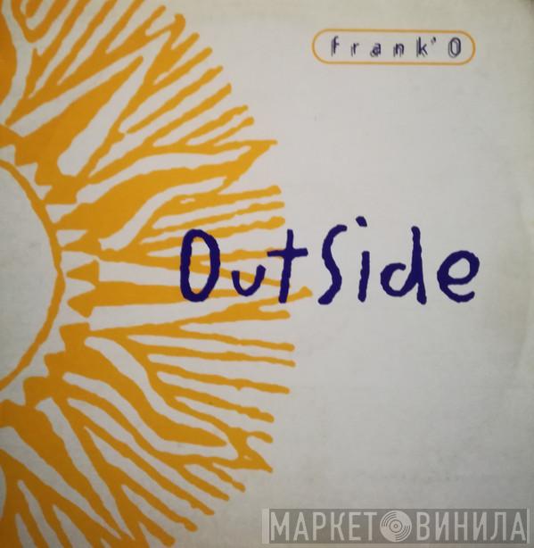  Frank 'O Moiraghi  - Outside